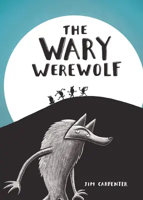 Le loup-garou méfiant - The Wary Werewolf