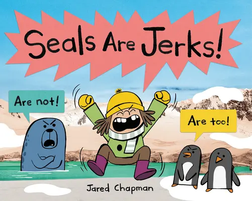 Les phoques sont des imbéciles ! - Seals Are Jerks!