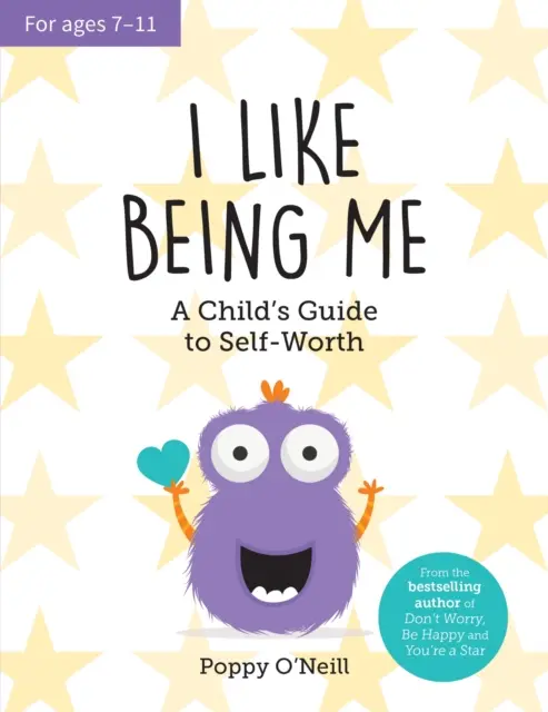 J'aime être moi - Le guide de l'enfant sur l'estime de soi - I Like Being Me - A Child's Guide to Self-Worth