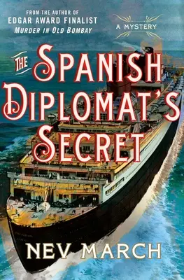 Le secret du diplomate espagnol : un mystère - The Spanish Diplomat's Secret: A Mystery