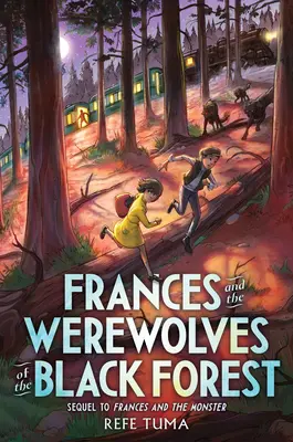 Frances et les loups-garous de la forêt noire - Frances and the Werewolves of the Black Forest
