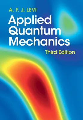 Mécanique quantique appliquée - Applied Quantum Mechanics