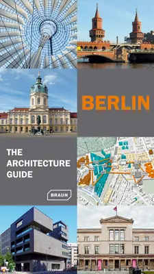 Berlin - Le guide de l'architecture - Berlin - The Architecture Guide