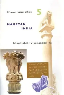 Histoire populaire de l'Inde 5 : L'Inde mauryenne - A People's History of India 5: Mauryan India