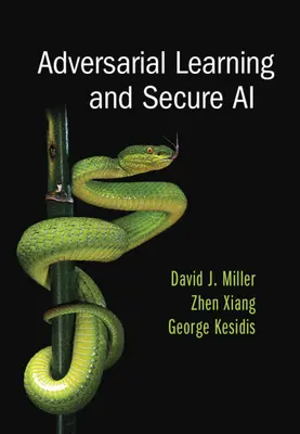 Apprentissage contradictoire et IA sécurisée - Adversarial Learning and Secure AI