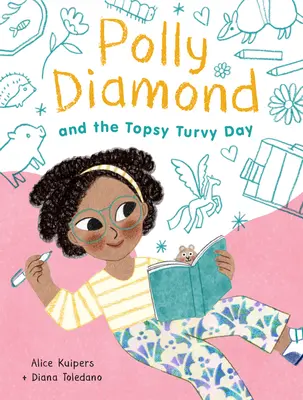 Polly Diamond et la journée en dents de scie : Livre 3 - Polly Diamond and the Topsy-Turvy Day: Book 3