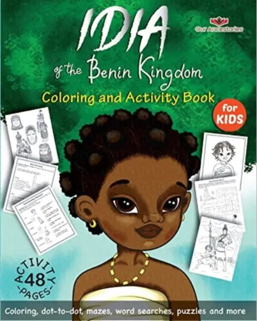 Idia du Royaume du Bénin - Cahier d'activités et de coloriage - Idia of the Benin Kingdom Coloring and Activity Book