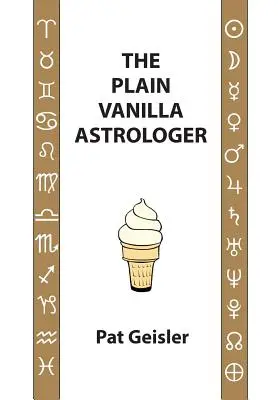 L'astrologue ordinaire - The Plain Vanilla Astrologer