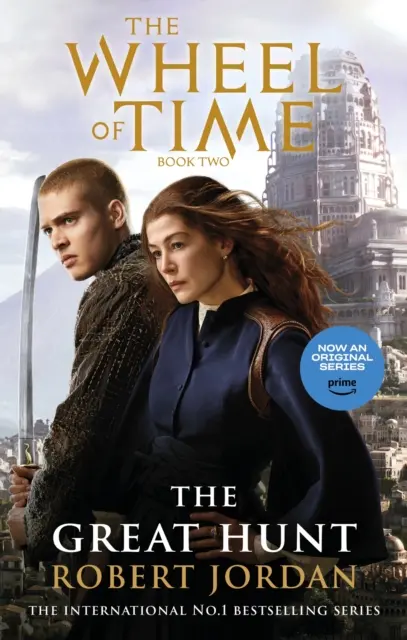 La Grande Chasse - Livre 2 de La Roue du Temps (aujourd'hui une grande série télévisée) - Great Hunt - Book 2 of the Wheel of Time (Now a major TV series)