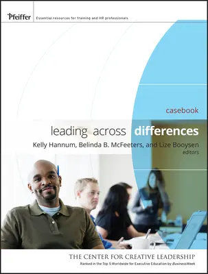 Diriger au-delà des différences : Recueil de cas - Leading Across Differences: Casebook