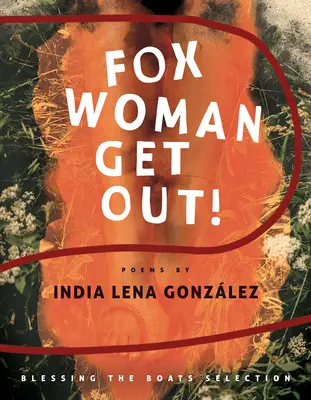 Fox Woman Get Out ! - Fox Woman Get Out!