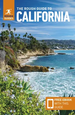 The Rough Guide to California (Guide de voyage avec Ebook gratuit) - The Rough Guide to California (Travel Guide with Free Ebook)