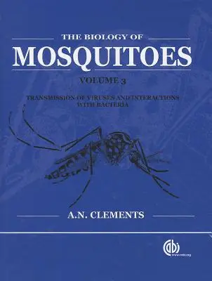 La biologie des moustiques - The Biology of Mosquitoes