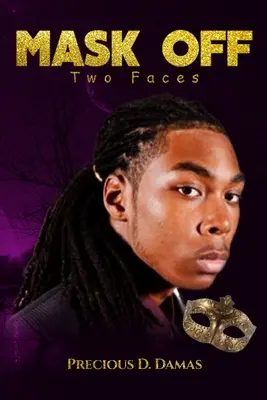 Mask Off : Two Faces - Mask Off: Two Faces