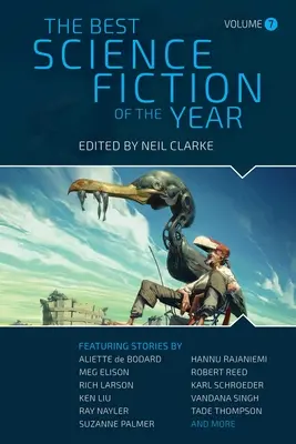 Le meilleur de la science-fiction de l'année : Volume sept - The Best Science Fiction of the Year: Volume Seven