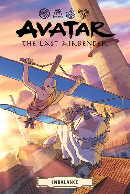 Avatar : Le Dernier Maître de l'Air - L'Omnibus du Déséquilibre - Avatar: The Last Airbender--Imbalance Omnibus