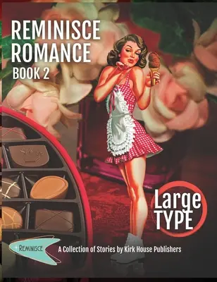 Reminisce Romance - Livre 2 - Reminisce Romance - Book 2