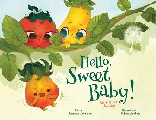 Hello, Sweet Baby : Un voyage d'adoption - Hello, Sweet Baby: An Adoption Journey