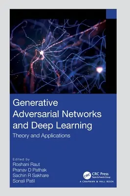 Réseaux adversoriels génératifs et apprentissage profond : Théorie et applications - Generative Adversarial Networks and Deep Learning: Theory and Applications