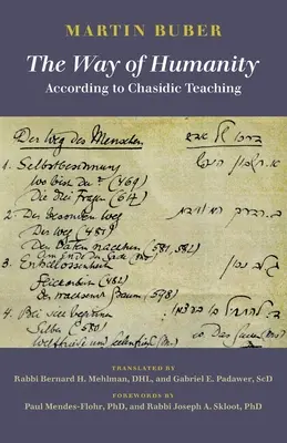 La voie de l'humanité selon l'enseignement hassidique - The Way of Humanity According to Chasidic Teaching