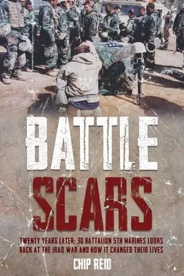 Les cicatrices de la bataille : Vingt ans après : Le bataillon 3D 5th Marines revient sur la guerre d'Irak et sur la façon dont elle a changé leur vie. - Battle Scars: Twenty Years Later: 3D Battalion 5th Marines Looks Back at the Iraq War and How It Changed Their Lives