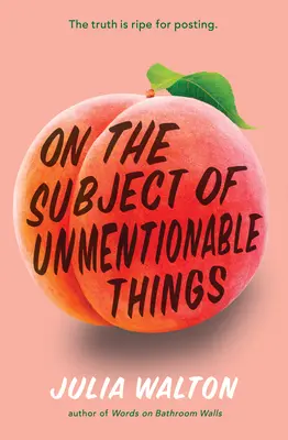 Au sujet des choses inavouables - On the Subject of Unmentionable Things