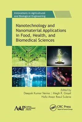 Applications des nanotechnologies et des nanomatériaux dans les domaines de l'alimentation, de la santé et des sciences biomédicales - Nanotechnology and Nanomaterial Applications in Food, Health, and Biomedical Sciences