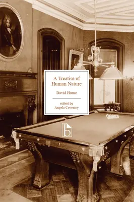 Traité de la nature humaine : Une tentative d'introduction de la méthode expérimentale de raisonnement dans les sujets moraux - A Treatise of Human Nature: Being an Attempt to Introduce the Experimental Method of Reasoning Into Moral Subjects