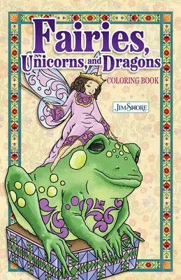 Livre de coloriage Jim Shore des fées, gnomes et dragons - Jim Shore Fairies, Gnomes & Dragons Coloring Book