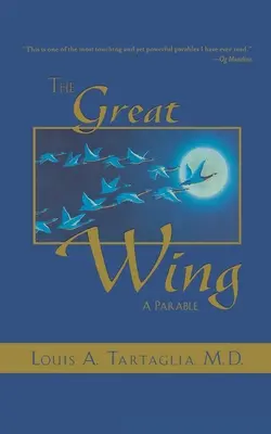 La grande aile : Une parabole sur le principe de l'esprit maître - The Great Wing: A Parable about the Master Mind Principle