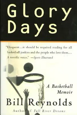 Jours de gloire : Le sport, les hommes et les rêves qui ne meurent pas - Glory Days: On Sports, Men, and Dreams-That Don't Die