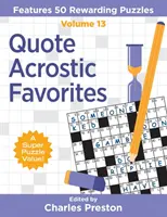 Citation Acrostiche Favoris : Caractéristiques 50 énigmes gratifiantes - Quote Acrostic Favorites: Features 50 Rewarding Puzzles