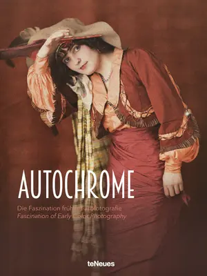 Autochrome : La fascination des débuts de la photographie couleur - Autochrome: The Fascination of Early Color Photography
