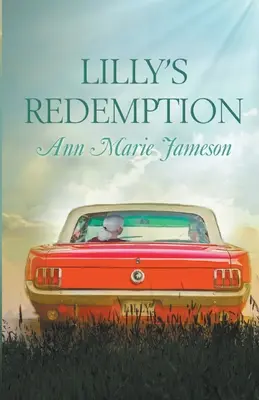 La rédemption de Lilly - Lilly's Redemption