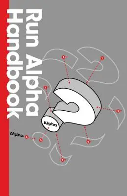 Guide de l'équipe Alpha - Run Alpha Handbook