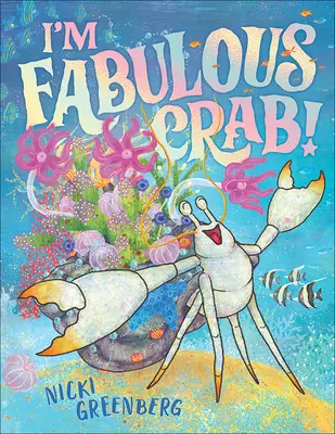 Je suis un crabe fabuleux - I'm Fabulous Crab