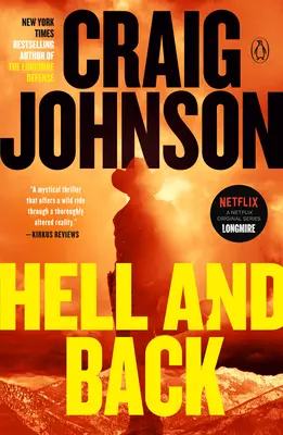 L'enfer et le retour : Un mystère de Longmire - Hell and Back: A Longmire Mystery