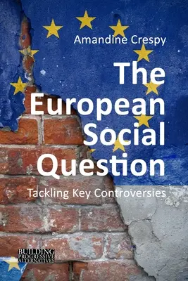 La question sociale européenne - The European Social Question