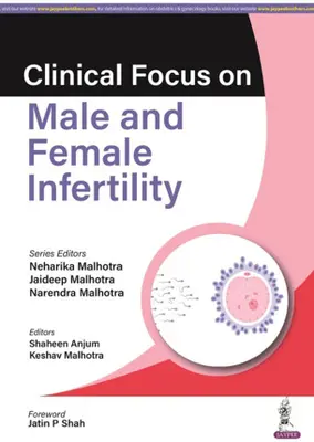 Focus clinique sur l'infertilité masculine et féminine - Clinical Focus on Male & Female Infertility