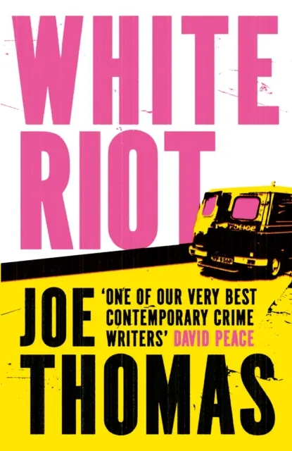 White Riot - Thriller du mois du Sunday Times - White Riot - The Sunday Times Thriller of the Month