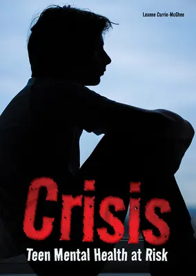 La crise : La santé mentale des adolescents en danger - Crisis: Teen Mental Health at Risk