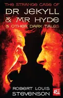 L'étrange affaire du Dr Jekyll et de M. Hyde - Et autres contes sombres - Strange Case of Dr Jekyll and Mr Hyde - And Other Dark Tales