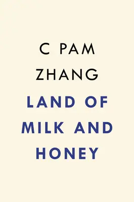 Le pays du lait et du miel - Land of Milk and Honey