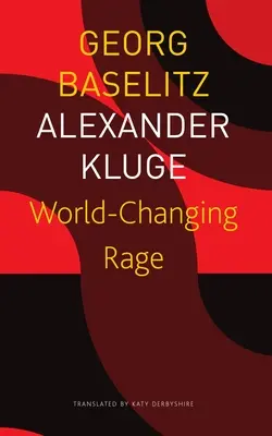 La rage de changer le monde : Nouvelles des antipodes - World-Changing Rage: News of the Antipodeans