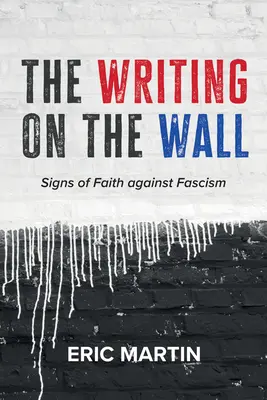 L'écriture sur le mur - The Writing on the Wall
