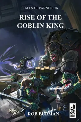 Contes de Pannithor : L'ascension du roi des gobelins - Tales of Pannithor: Ascent of the Goblin King