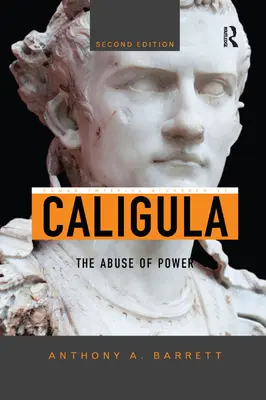 Caligula : L'abus de pouvoir - Caligula: The Abuse of Power