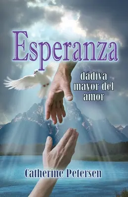 Esperanza : La Mayor Ddiva del Amor - Esperanza: La Mayor Ddiva del Amor