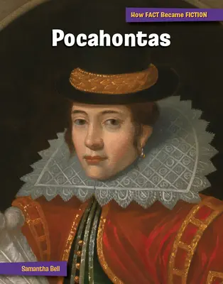 Pocahontas : La construction d'un mythe - Pocahontas: The Making of a Myth