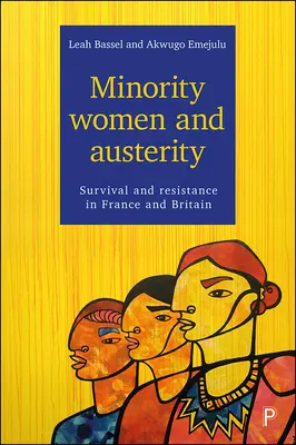 Femmes minoritaires et austérité : Survie et résistance en France et en Grande-Bretagne - Minority Women and Austerity: Survival and Resistance in France and Britain